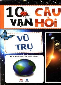 Ảnh 10 Vạn Câu Hỏi Vì Sao - Vũ Trụ