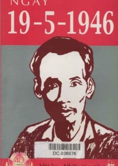 Ảnh 40 Năm Thực Hiện Di Chúc Bác Hồ-Ngày 19-5-1946