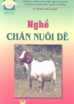 100 Nghề Cho Nông Dân Quyển 19-Nghề Chăn Nuôi Dê
