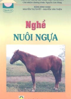 100 Nghề Cho Nông Dân Quyển 23-Nghề Nuôi Ngựa
