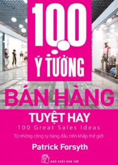 100 Ý Tưởng Bán Hàngtuyệt Hay