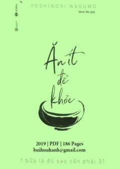 Ăn Ít Để Khỏe 1 Bữa Là Đủ Sao Cần Phải 3