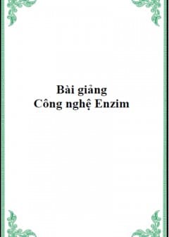 Bài Giảng Công Nghệ Enzyme