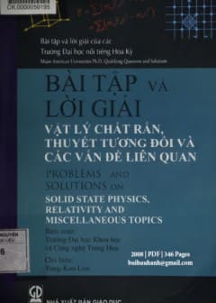 Bài Tập Và Lời Giải Vật Lý Chất Rắn, Thuyết Tương Đối Và Các Vấn Đề Liên Quan