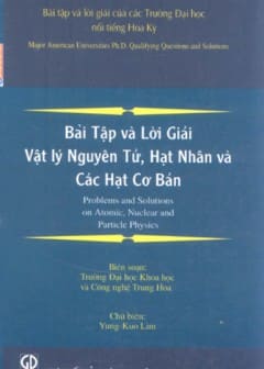 Bài Tập Và Lời Giải Vật Lý Nguyên Tử, Hạt Nhân Và Các Hạt Cơ Bản