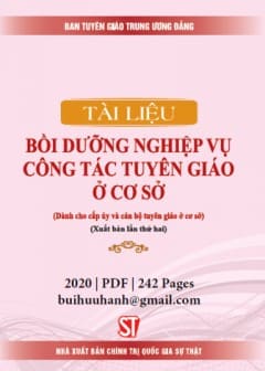 Ban Tuyên Giáo Trung Ương-Bồi Dưỡng Nghiệp Vụ Công Tác Tuyên Giáo Ở Cơ Sở