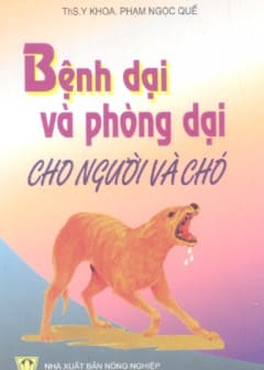 Bệnh Dại Và Phòng Dại Cho Người Và Chó