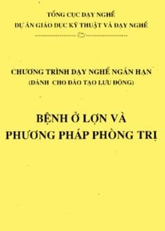 Bệnh Ở Lợn Và Phương Pháp Phòng Trị
