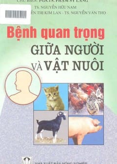 Bệnh Quan Trọng Giữa Người Và Vật Nuôi