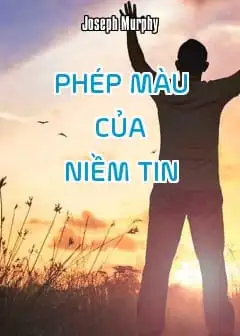 Ảnh Phép Màu Của Niềm Tin