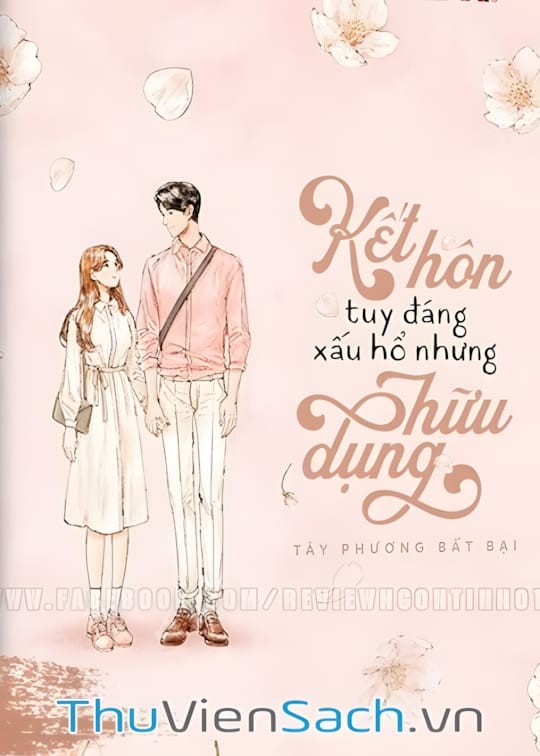 Ảnh bìa sách Kết Hôn Tuy Đáng Xấu Hổ Nhưng Hữu Dụng