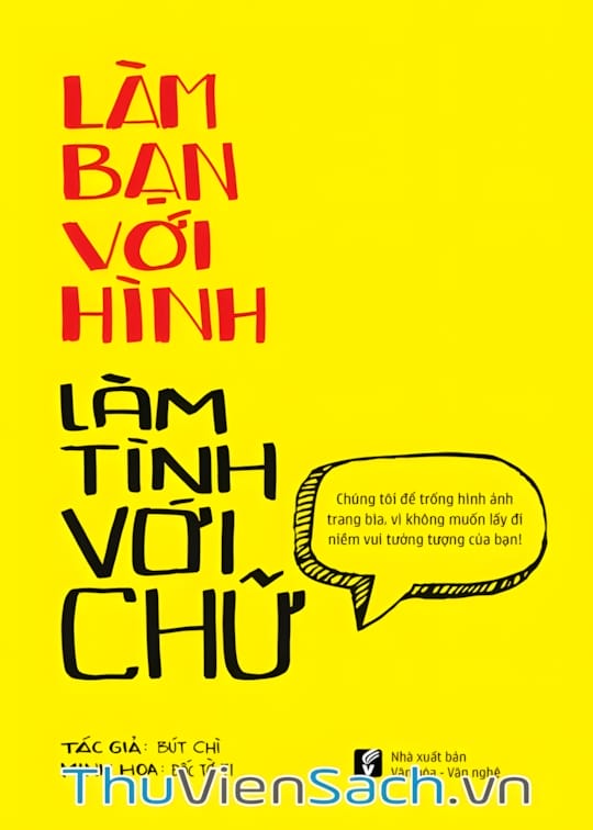 Ảnh bìa sách Làm Bạn Với Hình, Làm Tình Với Chữ