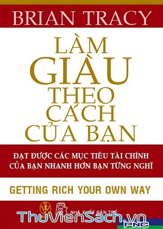 Ảnh bìa sách Làm Giàu Theo Cách Của Bạn