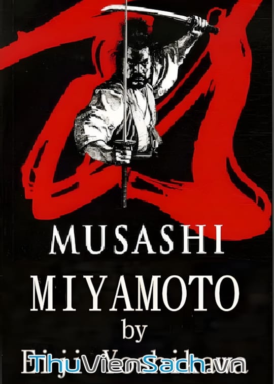 Ảnh bìa sách Miyamotomusashi - Đời Kiếm Sĩ