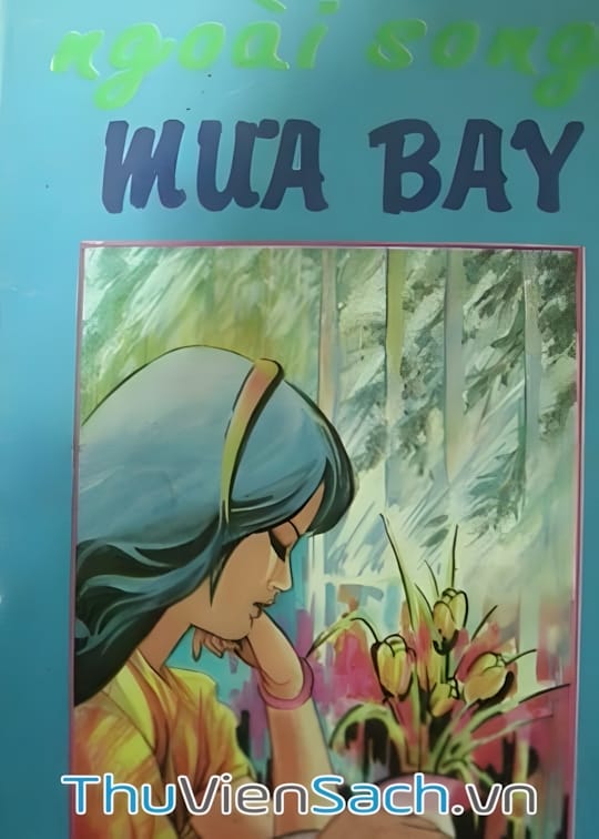 Ảnh bìa sách Ngoài Song Mưa Bay