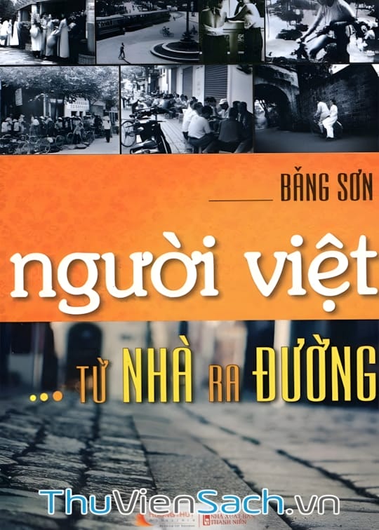 Ảnh bìa sách Người Việt Từ Nhà Ra Đường