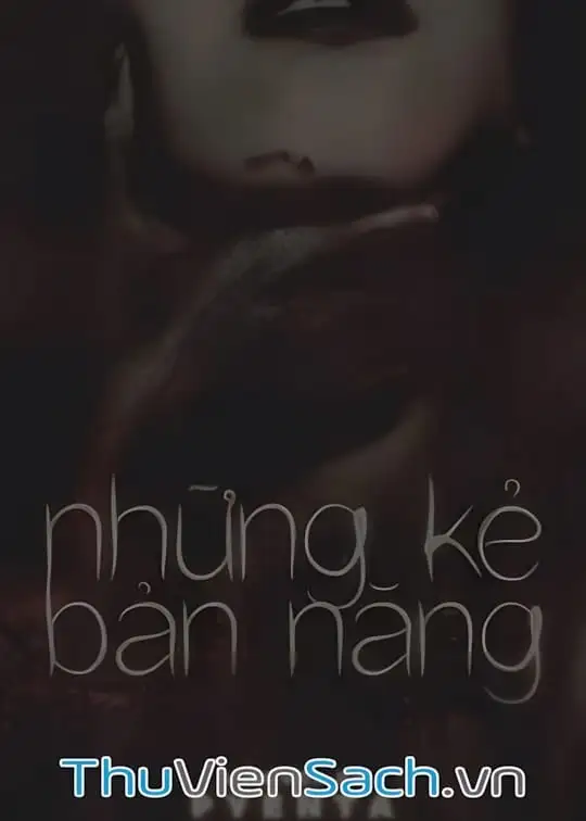 Ảnh bìa sách Những Kẻ Bản Năng - Pyenta