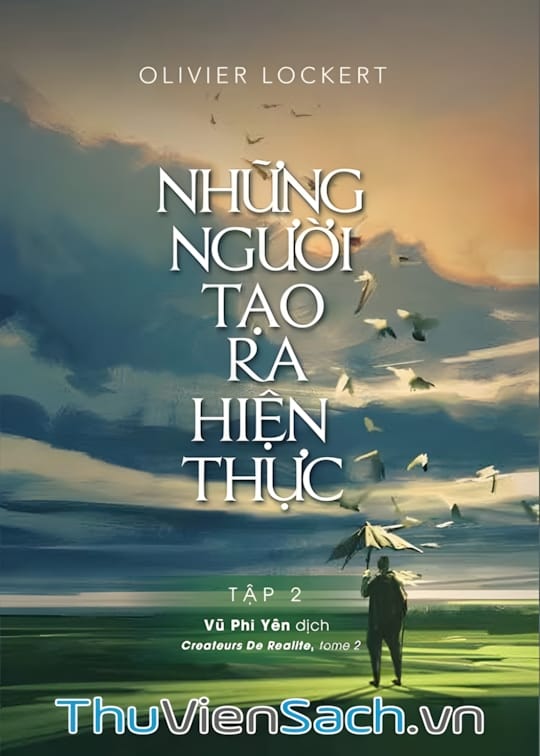 Ảnh bìa sách Những Người Tạo Ra Hiện Thực - Tập 2