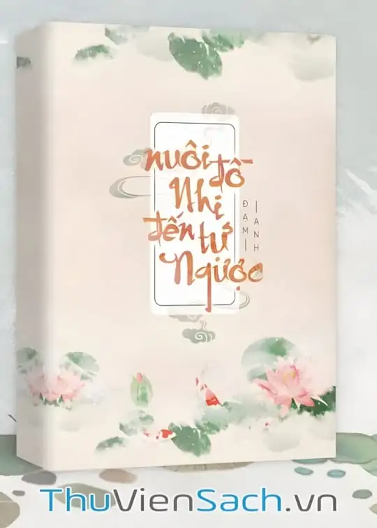 Ảnh bìa sách Nuôi Đồ Nhi Đến Tự Ngược