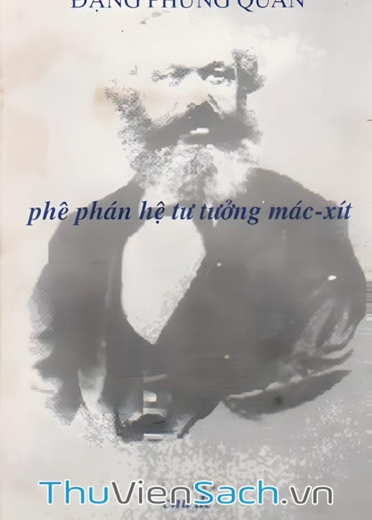 Ảnh bìa sách Phê Phán Hệ Tư Tưởng Mác-Xít