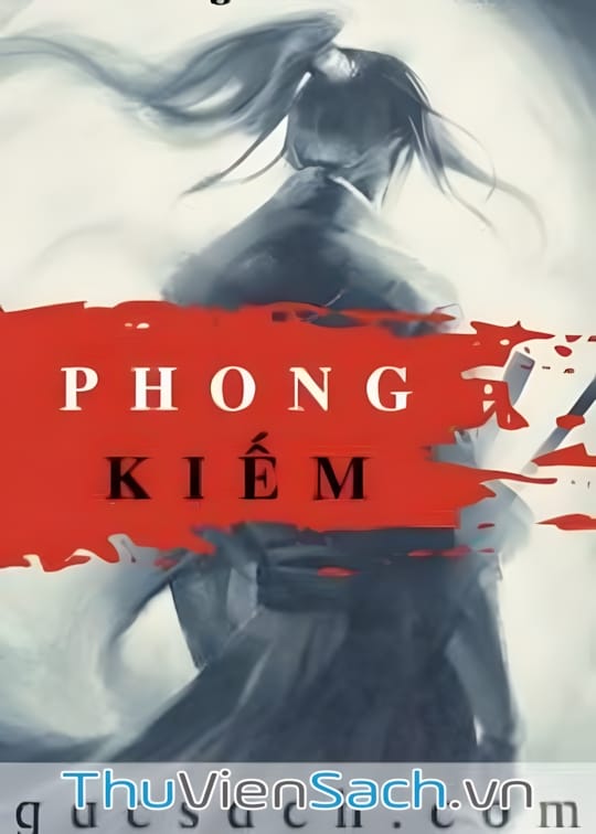 Ảnh bìa sách Phong Kiếm - Quyển 1: Thiên Khai