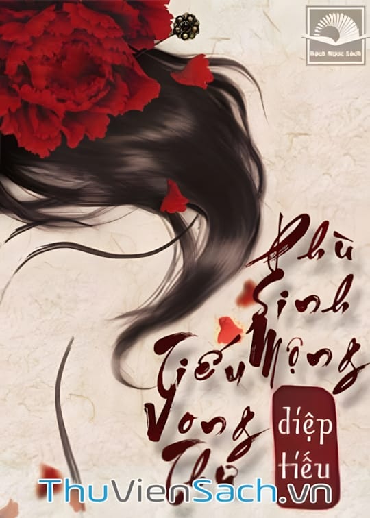 Ảnh bìa sách Phù Sinh Mộng Tiếu Vong Thư