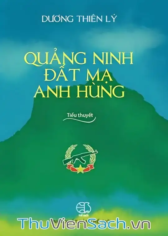Ảnh bìa sách Quảng Ninh Đất Mạ Anh Hùng