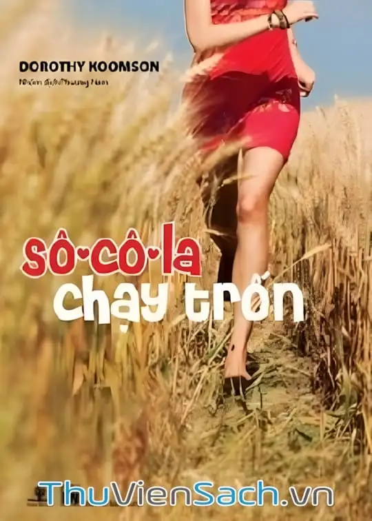 Ảnh bìa sách Sô-Cô-La Chạy Trốn