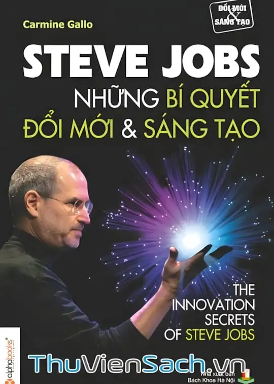 Ảnh bìa sách Steve Jobs Những Bí Quyết Đổi Mới Sáng Tạo