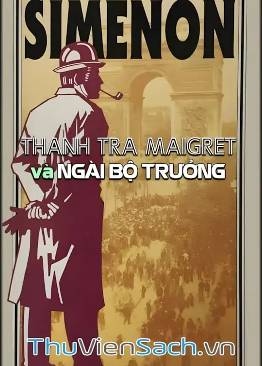 Ảnh bìa sách Thanh Tra Maigret Và Ngài Bộ Trưởng