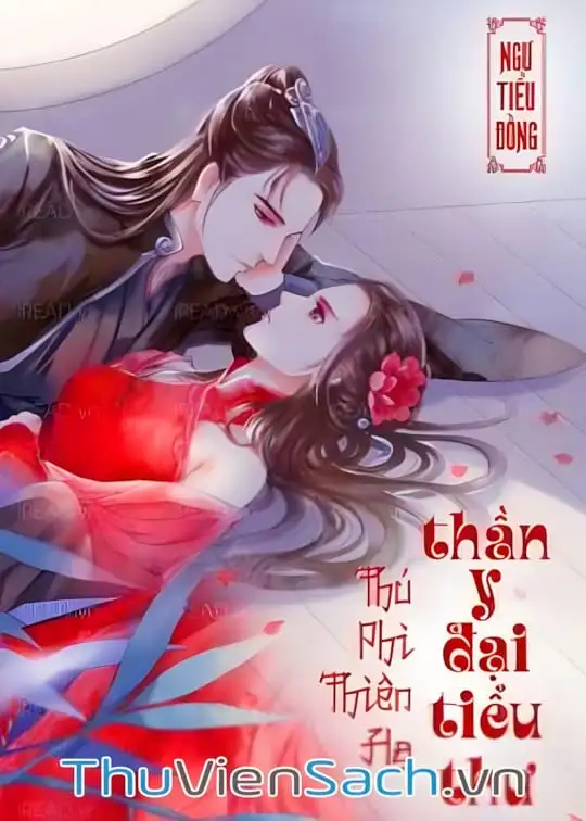 Ảnh bìa sách Thú Phi Thiên Hạ: Thần Y Đại Tiểu Thư