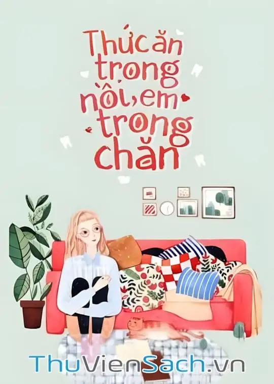 Ảnh bìa sách Thức Ăn Trong Nồi, Em Trong Chăn