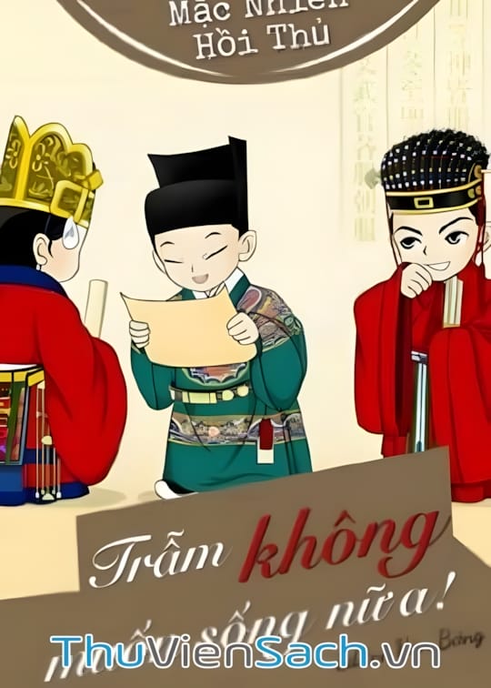 Ảnh bìa sách Trẫm Không Muốn Sống Nữa