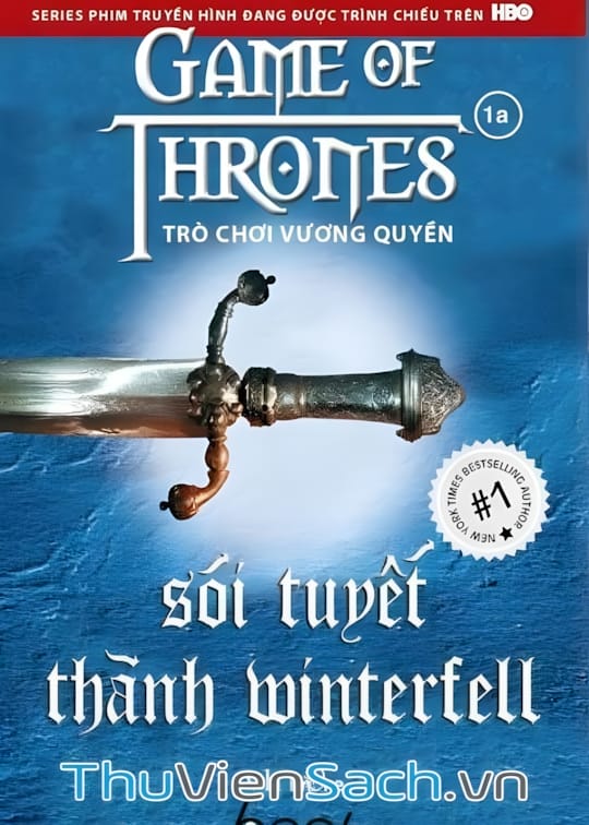 Ảnh bìa sách Trò Chơi Vương Quyền 1A: Sói Tuyết Thành Winterfell
