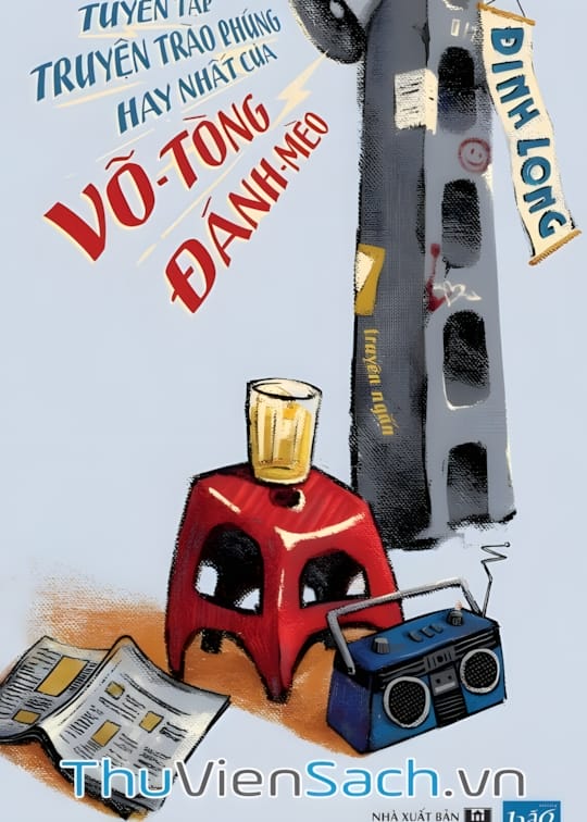 Ảnh bìa sách Tuyển Tập Truyện Trào Phúng Hay Nhất Của Võ Tòng Đánh Mèo