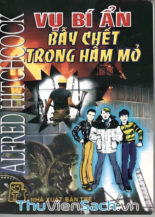 Ảnh bìa sách Vụ Bí Ẩn Bẫy Chết Trong Hầm Mỏ