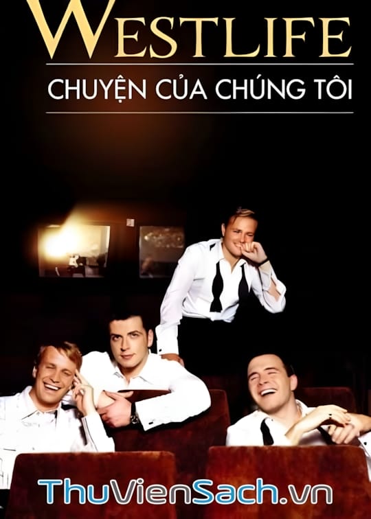 Ảnh bìa sách Westlife Chuyện Của Chúng Tôi
