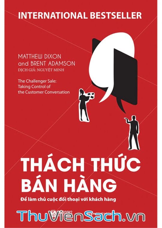 Ảnh bìa sách Thách Thức Bán Hàng - Để Làm Chủ Cuộc Đối Thoại Với Khách Hàng