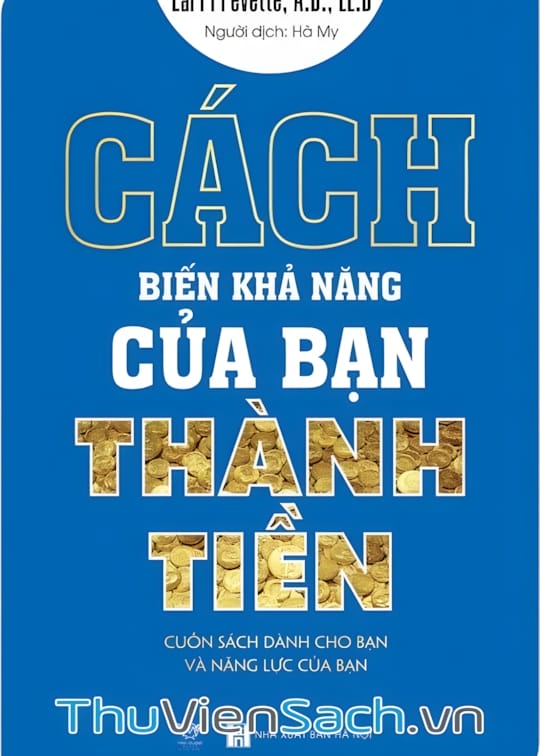 Ảnh bìa sách Cách Biến Khả Năng Của Bạn Thành Tiền