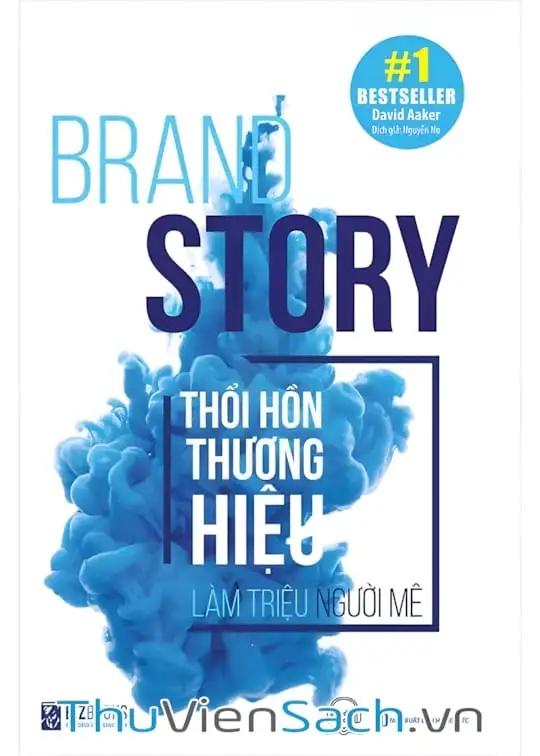 Ảnh bìa sách Thổi Hồn Thương Hiệu, Làm Triệu Người Mê