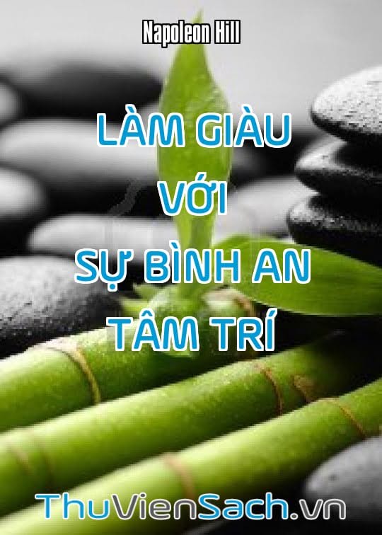 Ảnh bìa sách Làm Giàu Với Sự Bình An Tâm Trí