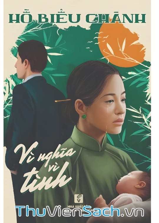 Ảnh bìa sách Vì Nghĩa Vì Tình