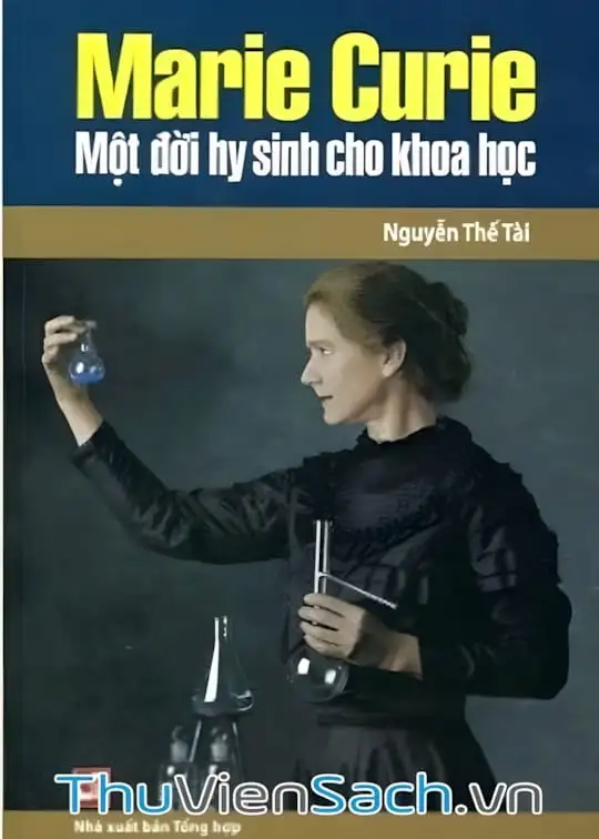 Ảnh bìa sách Marie Curie Một Đời Hy Sinh Cho Khoa Học
