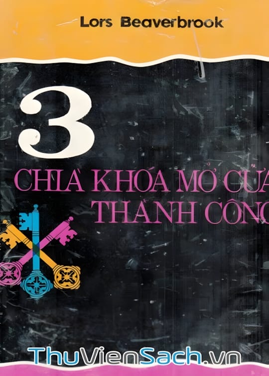Ảnh bìa sách 3 Chìa Khoá Mở Cửa Thành Công