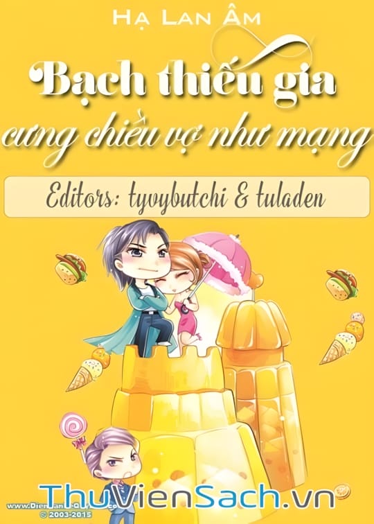 Ảnh bìa sách Bạch Thiếu Gia, Cưng Chiều Vợ Như Mạng