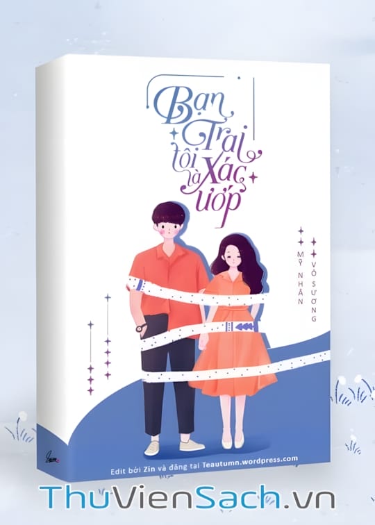 Ảnh bìa sách Bạn Trai Tôi Là Xác Ướp (Nhặt Một Cái Xác Ướp)