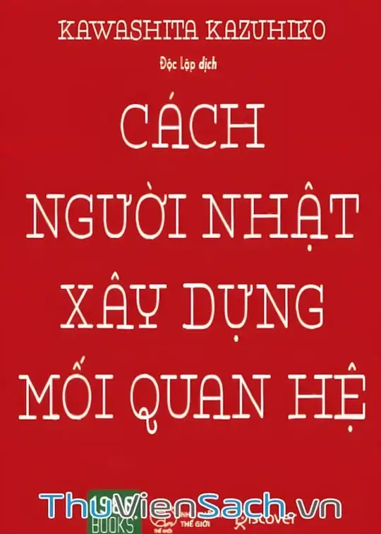 Ảnh bìa sách Cách Người Nhật Xây Dựng Mối Quan Hệ
