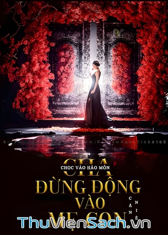 Ảnh bìa sách Chọc Vào Hào Môn: Cha Đừng Đụng Vào Mẹ Con