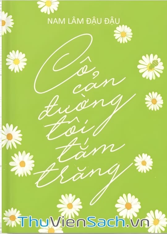 Ảnh bìa sách Cô Cản Đường Tôi Tắm Trăng