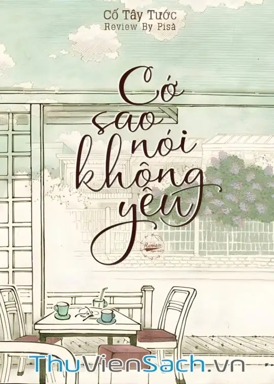 Ảnh bìa sách Cớ Sao Nói Không Yêu